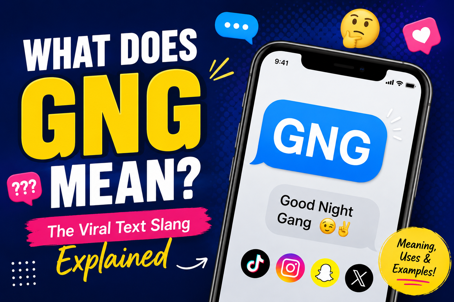 What Does GNG Mean